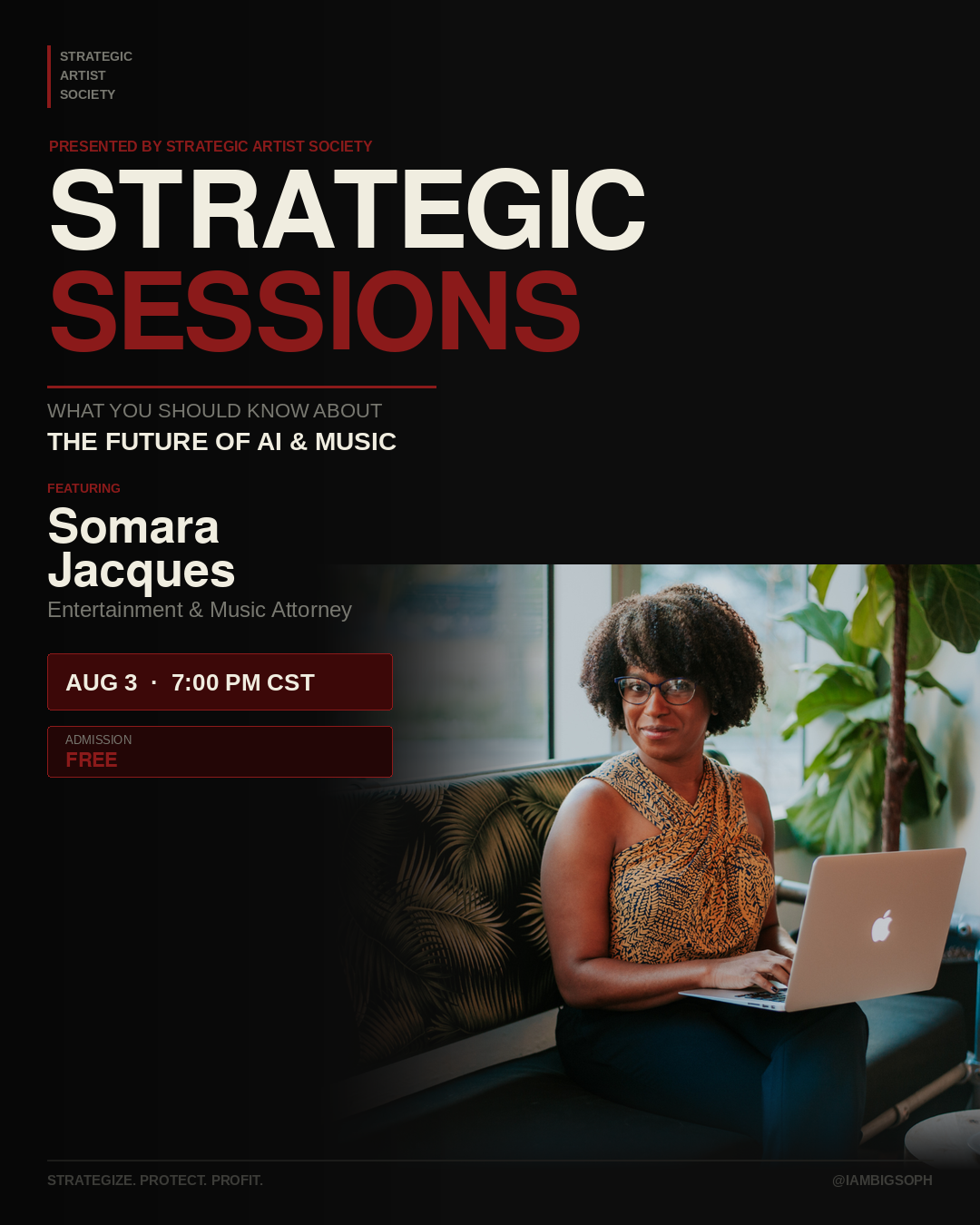 Strategic Sessions: What You Should Know About The Future of AI & Music featuring Somara Jacques, Esq.